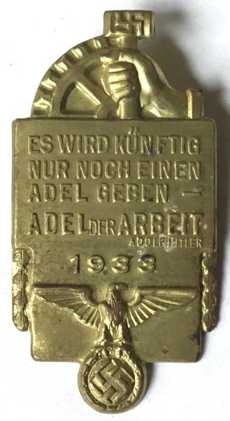 GERMAN 3RD REICH 1933 ARBEIT DAY BADGE NSBO